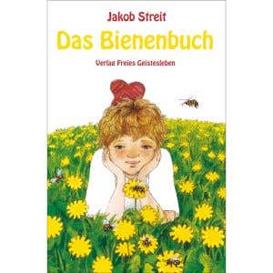 Das Bienenbuch - Jakob Streit